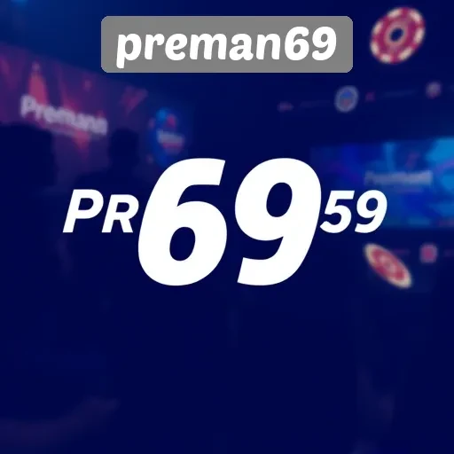 Preman69 Sebagai Platform Permainan Terpercaya di Indonesia